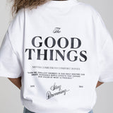 UNISEX Good Things Oversized White T-SHIRT